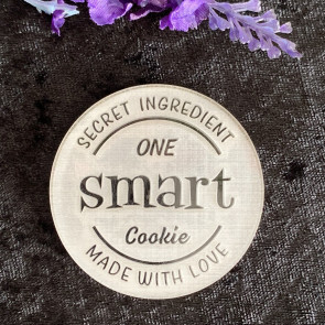 Secret Ingredient One Smart Cookie Made with Love Cookie Stamp.