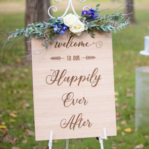Timber Happily Ever After Wedding Welcome Sign